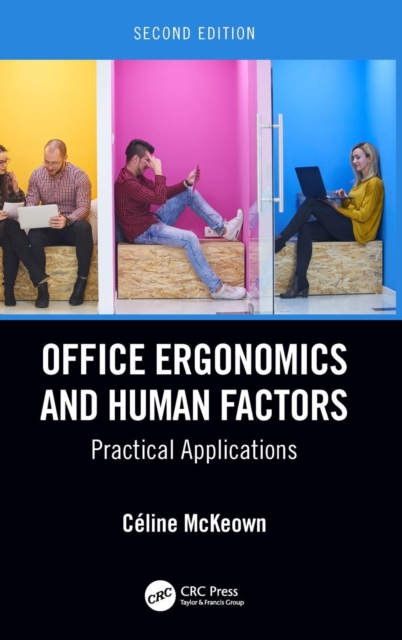Office Ergonomics and Human Factors : Practical Applications, Second Edition, Hardback Book
