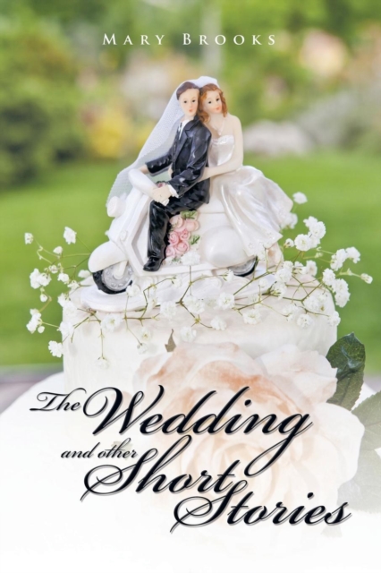 The Wedding and Other Short Stories, Paperback / softback Book