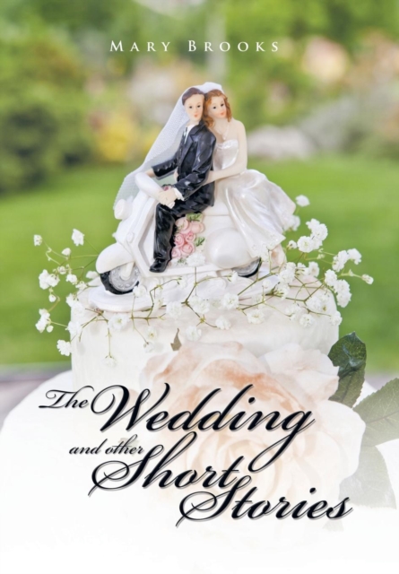 The Wedding and Other Short Stories, Hardback Book