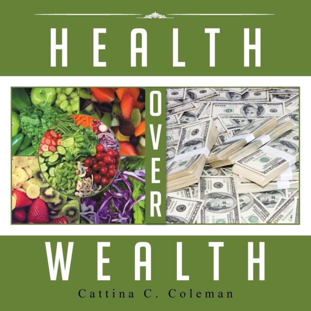 Health Over Wealth, Paperback / softback Book