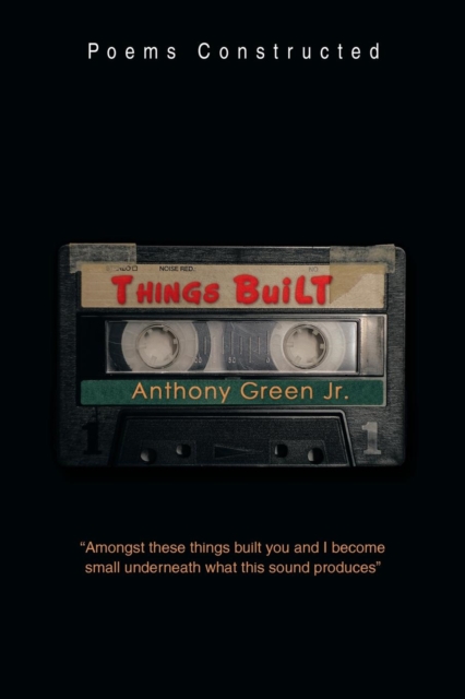 Things Built : Poems Constructed, Paperback / softback Book