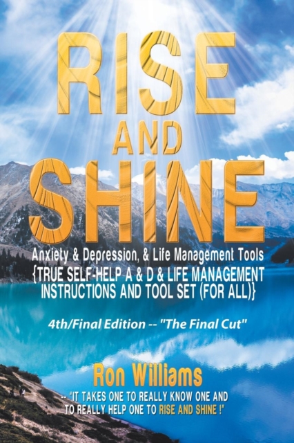 RISE AND SHINE Anxiety & Depression, & Life Management Tools, Paperback / softback Book