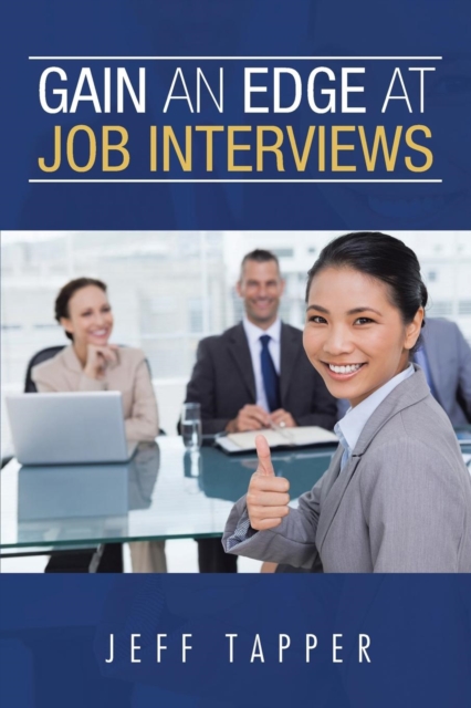 Gain an Edge at Job Interviews, Paperback / softback Book