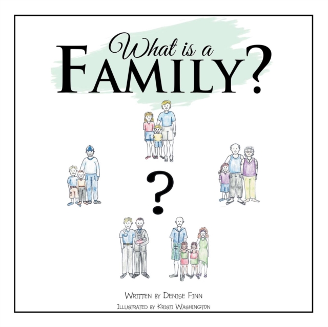 What Is a Family?, Paperback / softback Book