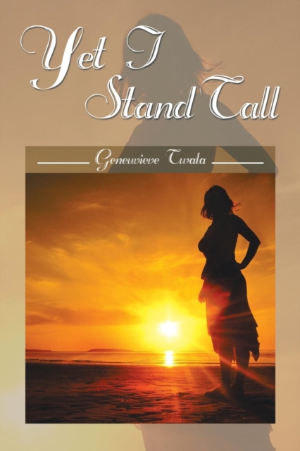 Yet I Stand Tall, Paperback / softback Book