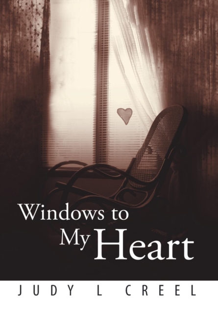 Windows to My Heart, Hardback Book