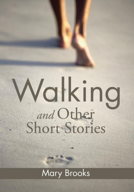 Walking and Other Short Stories, Hardback Book