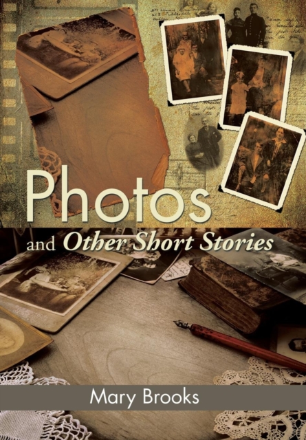 Photos and Other Short Stories, Hardback Book