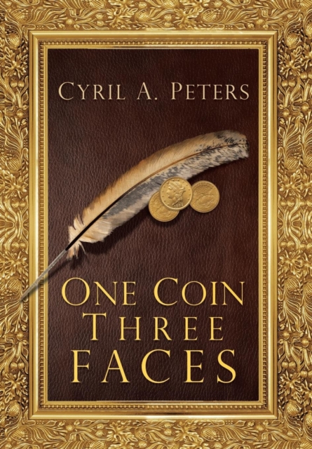 One Coin Three Faces, Hardback Book