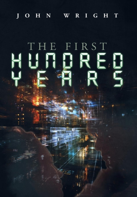 The First Hundred Years, Hardback Book