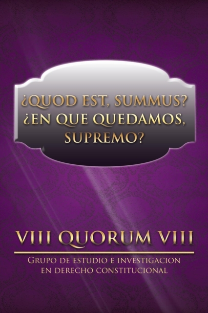Quod Est, Summus? En Que Quedamos, Supremo?, Paperback / softback Book