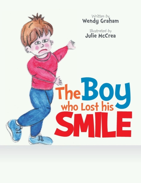 The Boy Who Lost His Smile, Paperback / softback Book