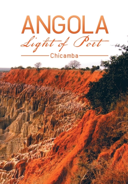 Angola Light of Poet, Hardback Book