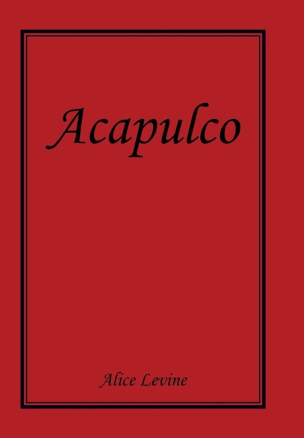 Acapulco, Hardback Book
