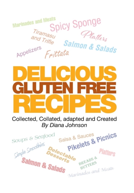 Delicious Gluten Free Recipes, Hardback Book