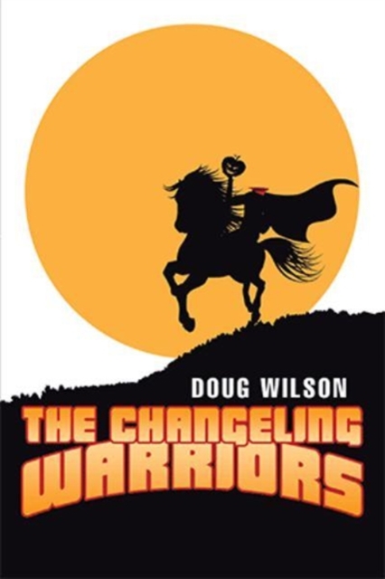 The Changeling Warriors, Paperback / softback Book