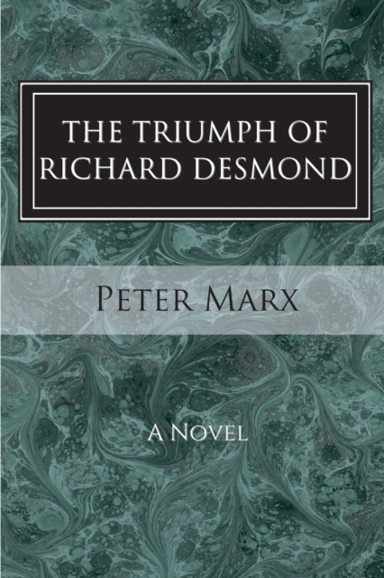 The Triumph of Richard Desmond, Paperback / softback Book