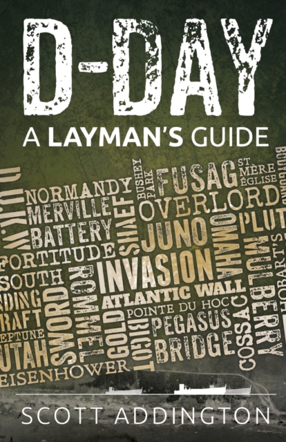 D-Day : A Layman's Guide, Paperback / softback Book