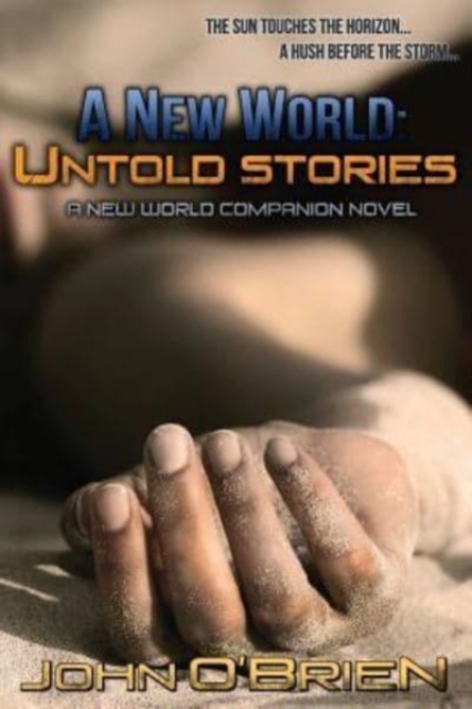 A New World : Untold Stories, Paperback / softback Book