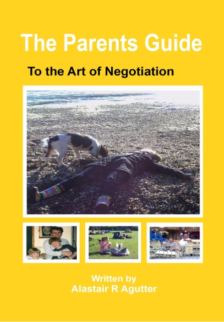 Parents Guide to the Art of Negotiation, EA Book