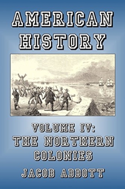 The Northern Colonies, Paperback / softback Book