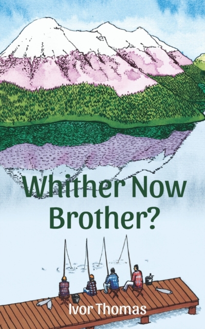 Whither Now Brother?, Paperback / softback Book