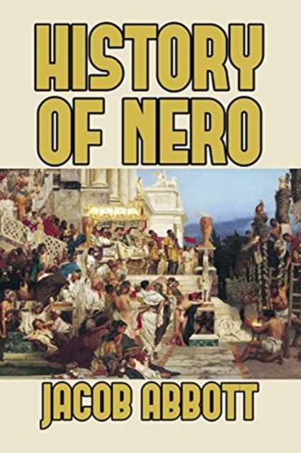 History of Nero, Paperback / softback Book