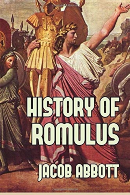 History of Romulus, Paperback / softback Book