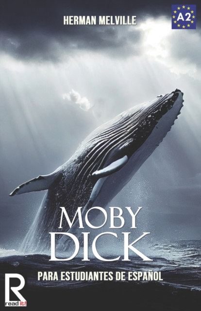 Moby Dick : Easy reader for Spanish learner. Level A2, Paperback / softback Book