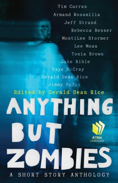 Anything but Zombies : A Short Story Anthology, EPUB eBook