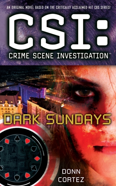 CSI: Crime Scene Investigation: Dark Sundays, Paperback / softback Book
