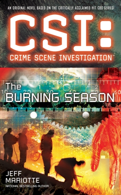 CSI: Crime Scene Investigation: The Burning Season, Paperback / softback Book