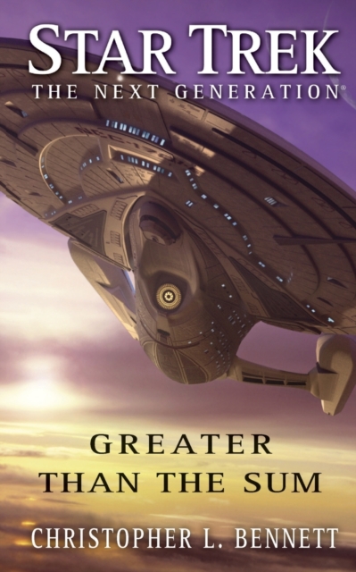 Star Trek: The Next Generation: Greater than the Sum, Paperback / softback Book