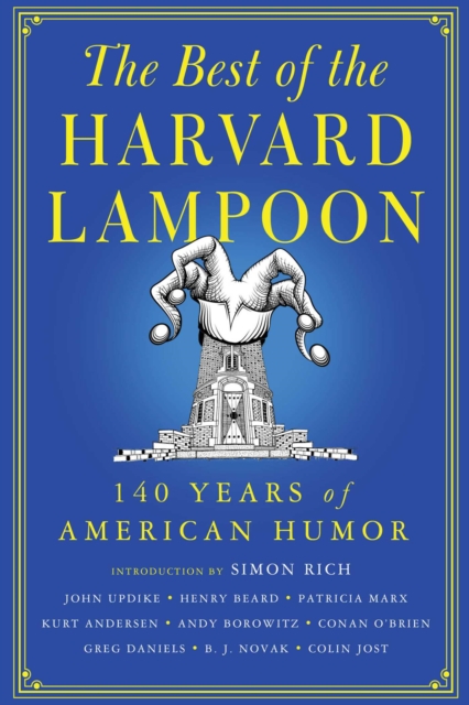 The Best of the Harvard Lampoon : 140 Years of American Humor, EPUB eBook