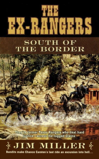 South of the Border : The Ex-Rangers, Paperback / softback Book