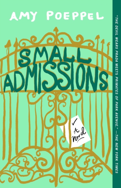 Small Admissions : A Novel, EPUB eBook
