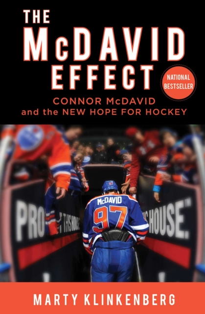 The McDavid Effect : Connor McDavid and the New Hope for Hockey, EPUB eBook