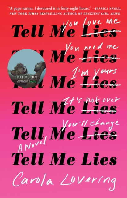 Tell Me Lies : A Novel, Paperback / softback Book