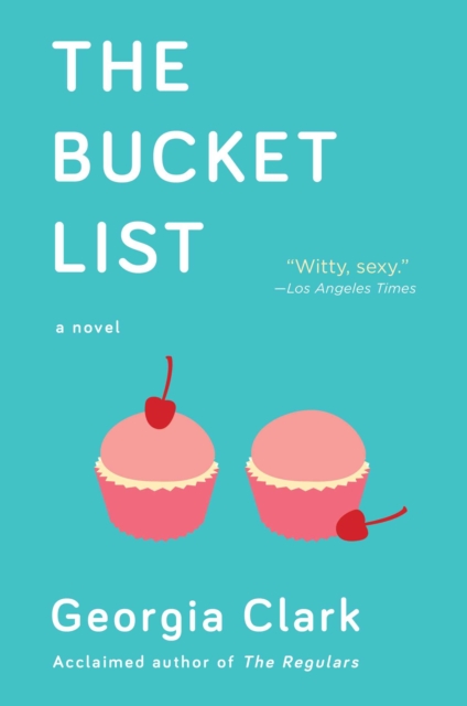 The Bucket List : A Novel, Paperback / softback Book
