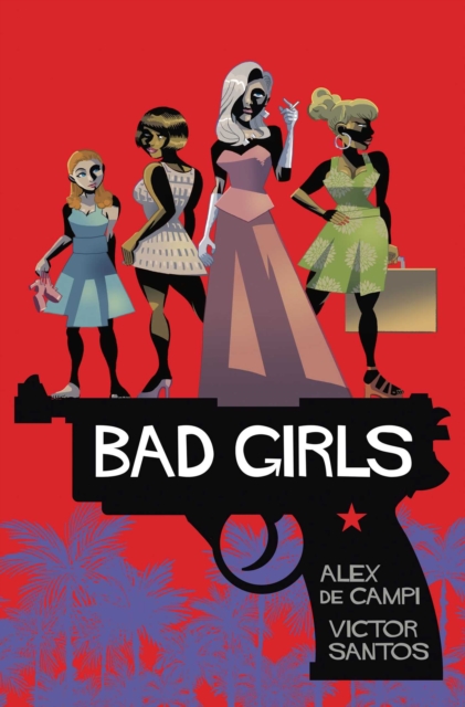 Bad Girls, Hardback Book