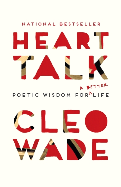 Heart Talk : Poetic Wisdom for a Better Life, Paperback / softback Book