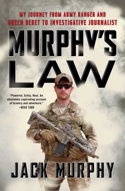 Murphy's Law : My Journey from Army Ranger and Green Beret to Investigative Journalist, EPUB eBook