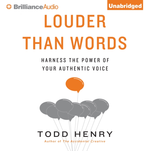 Louder Than Words : Harness the Power of Your Authentic Voice, eAudiobook MP3 eaudioBook