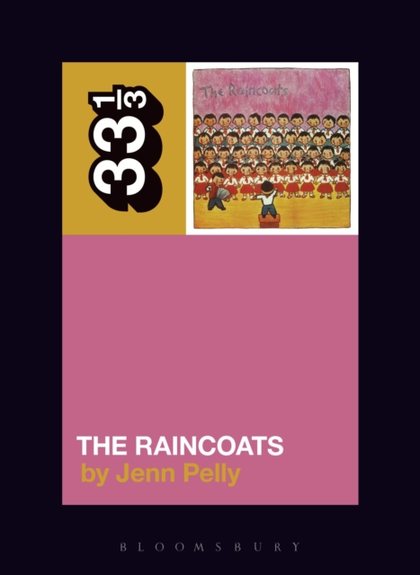 The Raincoats' The Raincoats, Paperback / softback Book