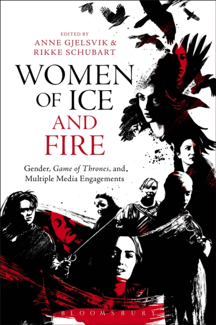 Women of Ice and Fire : Gender, Game of Thrones and Multiple Media Engagements, PDF eBook