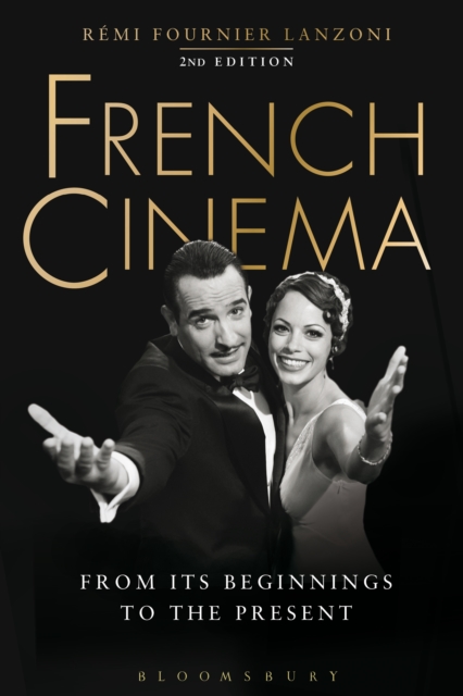 French Cinema : From Its Beginnings to the Present, PDF eBook