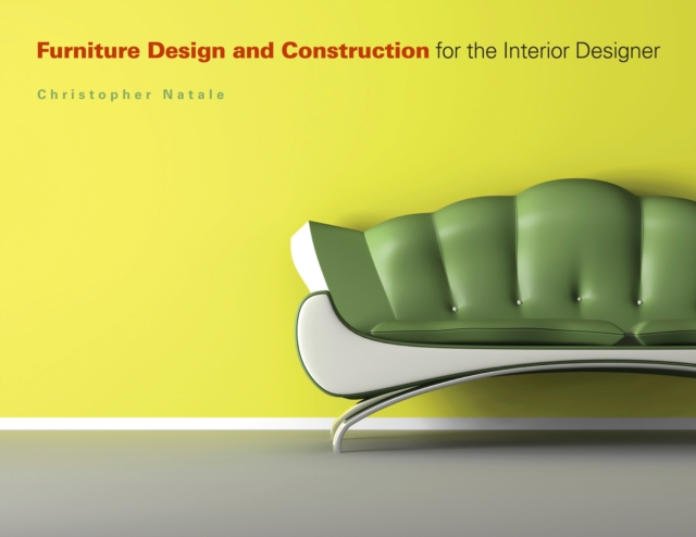 Furniture Design and Construction for the Interior Designer, EPUB eBook
