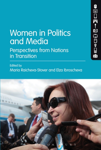 Women in Politics and Media : Perspectives from Nations in Transition, Paperback / softback Book
