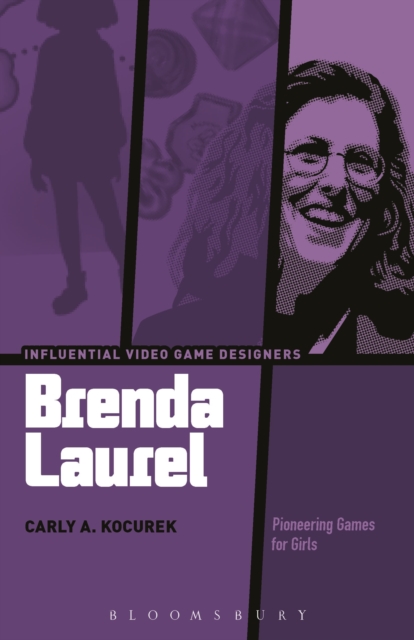 Brenda Laurel : Pioneering Games for Girls, Paperback / softback Book