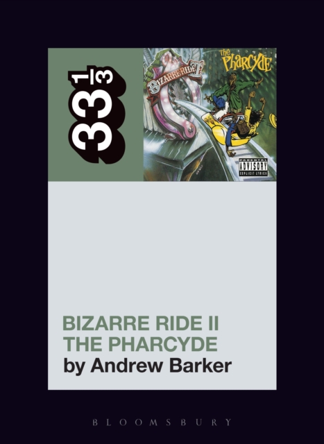 The Pharcyde's Bizarre Ride II the Pharcyde, PDF eBook